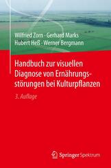Handbuch zur visuellen Diagnose von Ern&auml;hrungsst&ouml;rungen bei Kulturpflanzen