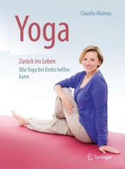 Yoga - Zur&uuml;ck ins Leben