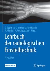 Lehrbuch der radiologischen Einstelltechnik, m. 1 Buch, m. 1 E-Book