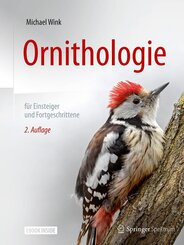 Ornithologie f&uuml;r Einsteiger und Fortgeschrittene