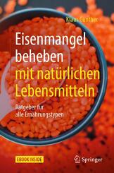 Eisenmangel beheben mit nat&uuml;rlichen Lebensmitteln