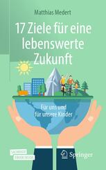 17 Ziele f&uuml;r eine lebenswerte Zukunft