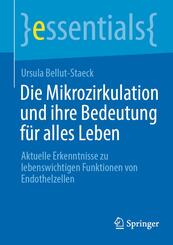 Die Mikrozirkulation und ihre Bedeutung f&uuml;r alles Leben