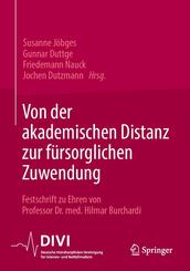 Von der akademischen Distanz zur f&uuml;rsorglichen Zuwendung