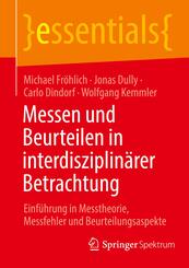 Messen und Beurteilen in interdisziplin&auml;rer Betrachtung