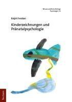 Kinderzeichnungen und Pr&auml;natalpsychologie