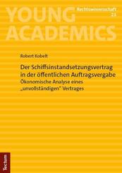 Der Schiffsinstandsetzungsvertrag in der &ouml;ffentlichen Auftragsvergabe