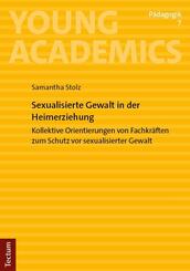 Sexualisierte Gewalt in der Heimerziehung
