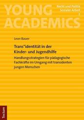 Trans*identit&auml;t in der Kinder- und Jugendhilfe