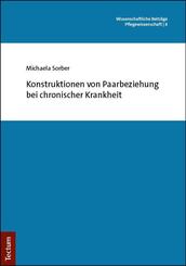 Konstruktionen von Paarbeziehung bei chronischer Krankheit