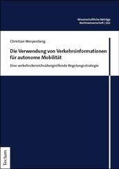 Die Verwendung von Verkehrsinformationen f&uuml;r autonome Mobilit&auml;t