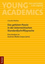 Das "geh&ouml;ren"-Passiv in der &ouml;sterreichischen Standard(schrift)sprache