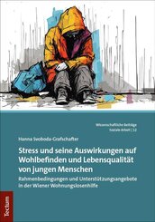 Stress und seine Auswirkungen auf Wohlbefinden und Lebensqualit&auml;t von jungen Menschen