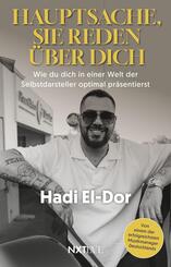 Hauptsache, sie reden &uuml;ber dich