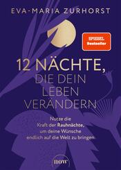 12 N&auml;chte, die dein Leben ver&auml;ndern