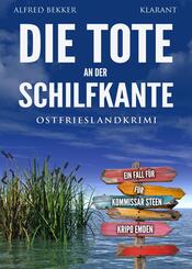 Die Tote an der Schilfkante. Ostfrieslandkrimi
