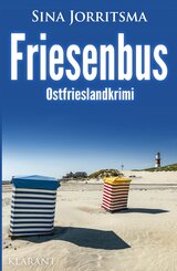 Friesenbus. Ostfrieslandkrimi