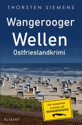 Wangerooger Wellen. Ostfrieslandkrimi
