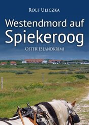 Westendmord auf Spiekeroog. Ostfrieslandkrimi