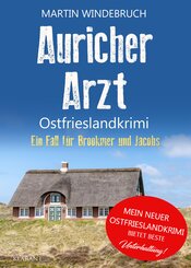 Auricher Arzt. Ostfrieslandkrimi