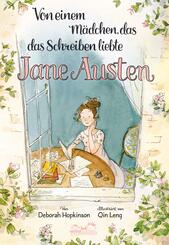 Von einem M&auml;dchen, das das Schreiben liebte. Jane Austen