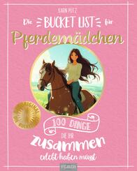 Die Bucket List f&uuml;r Pferdem&auml;dchen