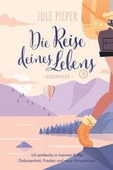 Die Reise deines Lebens 4 - Bodensee