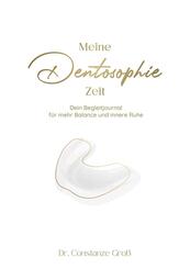 Meine Dentosophie Zeit