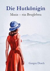 Die Hutk&ouml;nigin