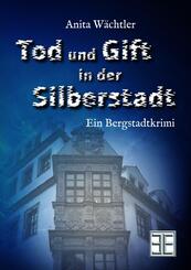 TOD UND GIFT IN DER SILBERSTADT