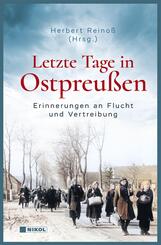 Letzte Tage in Ostpreu&szlig;en