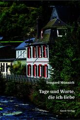 Tage und Worte, die ich liebe