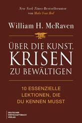 &Uuml;ber die Kunst, Krisen zu bew&auml;ltigen