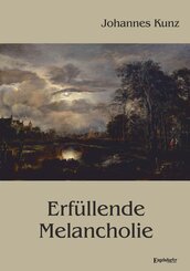 Erf&uuml;llende Melancholie