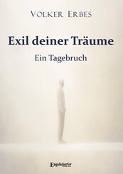 Exil deiner Tr&auml;ume