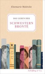 Das Leben der Schwestern Bront&euml;