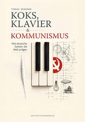 Koks, Klavier & Kommunismus