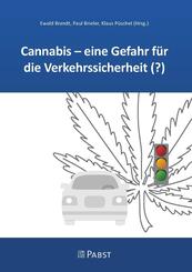 Cannabis - eine Gefahr f&uuml;r die Verkehrssicherheit (?)