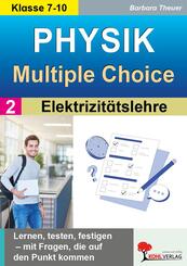 Physik - Multiple-Choice / Band 2: Elektrizit&auml;tslehre