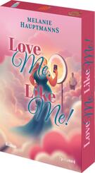 Love Me. Like Me!