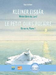 Kleiner Eisb&auml;r - Wohin f&auml;hrst du, Lars? (Deutsch-Franz&ouml;sisch)