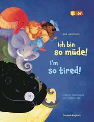 Ich bin so m&uuml;de! (Deutsch-Englisch)