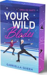 Your Wild Blades