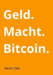 Geld. Macht. Bitcoin
