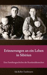 Erinnerungen an ein Leben in Sibirien