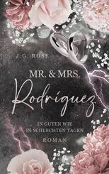 Mr. & Mrs. Rodr&iacute;guez - In guten wie in schlechten Tagen