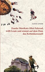 Frauke Meerkatz f&auml;hrt Fahrrad, trifft Leute und nimmt auf dem Dom das Kettenkarussell