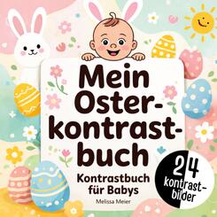 Mein Oster-Kontrastbuch f&uuml;r Babys