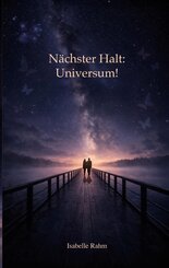 N&auml;chster Halt: Universum!