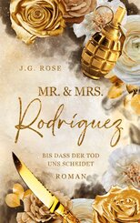 Mr. & Mrs. Rodr&iacute;guez - Bis dass der Tod uns scheidet